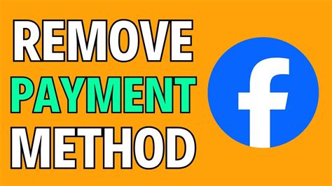 how to remove a payment method from facebook