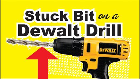 how to remove a stuck drill bit dewalt