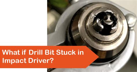 how to remove a stuck drill bit from an impact driver