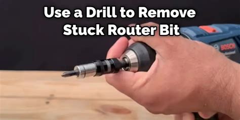 how to remove a stuck router bit