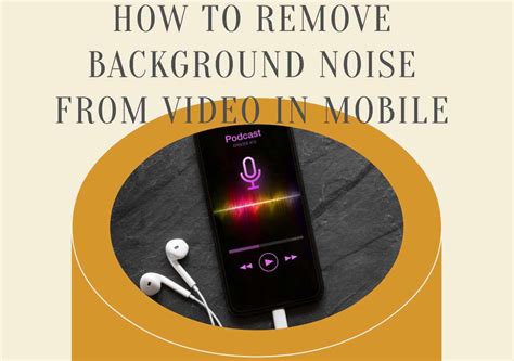 how to remove background noise from video in mobile free