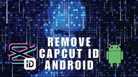 how to remove capcut id