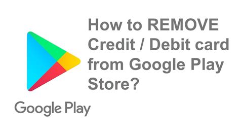 how to remove card from google store