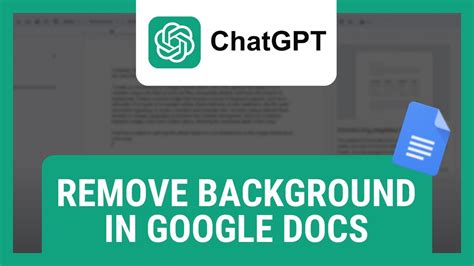 how to remove chatgpt background in google docs