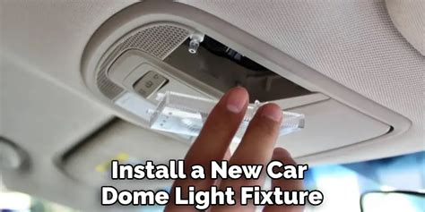 how to remove dome light in car