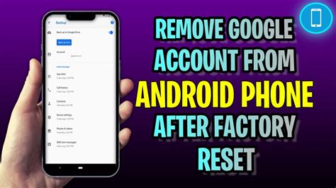 how to remove gmail account from android phone after factory reset