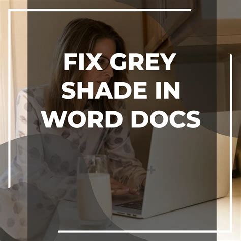 how to remove grey shading in word table of contents