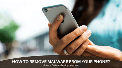 how to remove malicious software on phone