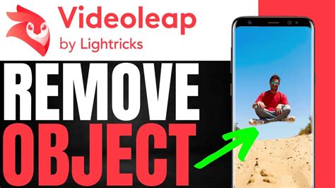 how to remove object in videoleap