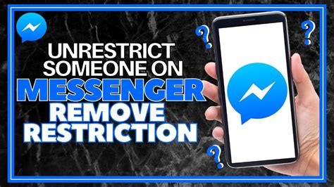 how to remove restriction in messenger