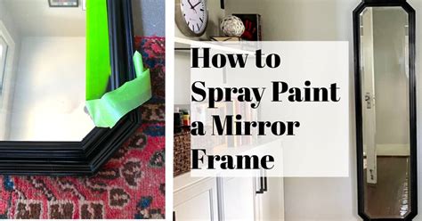 how to remove spray paint from a mirror frame