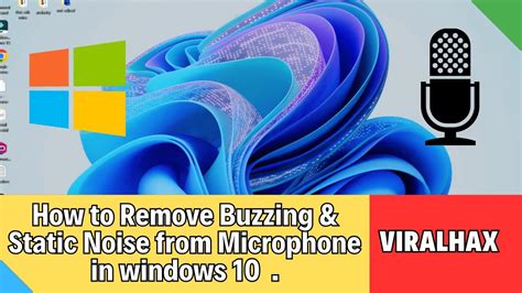 how to remove static noise from mic windows 10