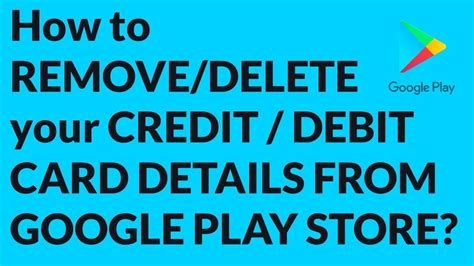 how to remove your debit card from google play