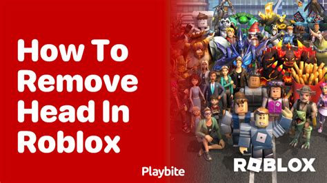 how to remove your head in roblox avatar