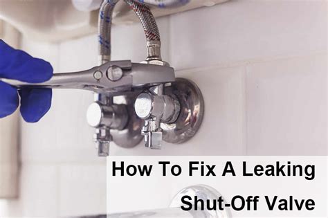 how to replace a leaking shut off valve