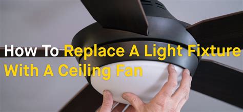 how to replace a light fixture in a ceiling fan