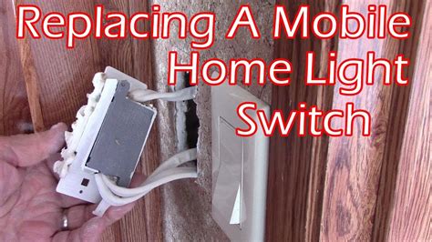 how to replace a light switch in a mobile home