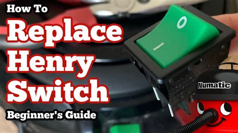how to replace henry hoover switch