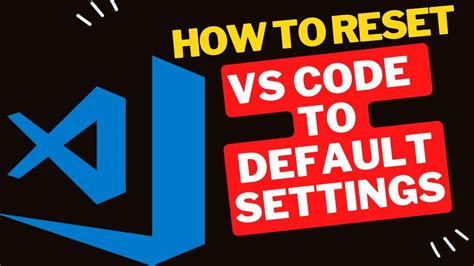 how to reset visual studio code on mac