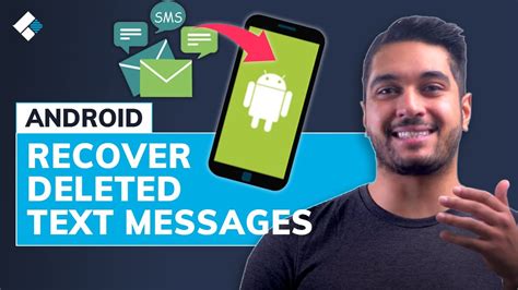how to retrieve deleted text messages on your android phone