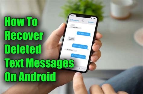 how to retrieve old text messages on android phone