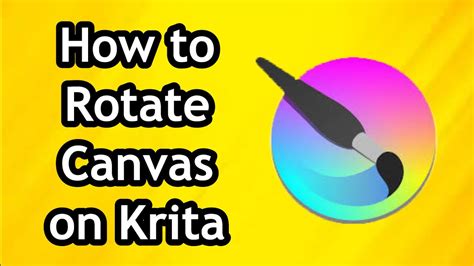 how to rotate canvas in krita