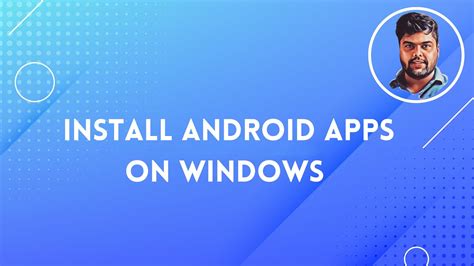 how to run android apps on windows 7 pc