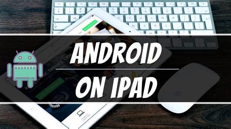 how to run android on ipad
