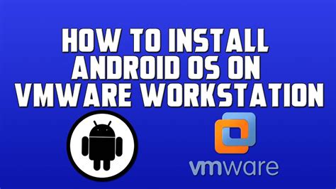how to run android on vmware