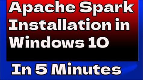 how to run apache spark on windows 10