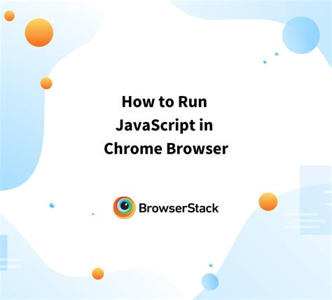 how to run javascript in chrome browser