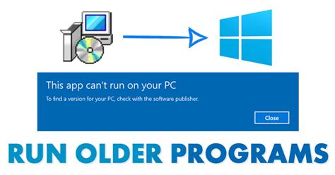 how to run older software on windows 10