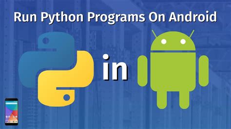 how to run python on android