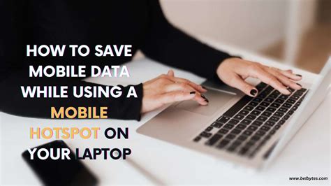 how to save mobile data in laptop