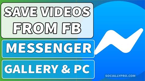 how to save video from facebook messenger to gallery