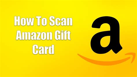 how to scan amazon gift card code