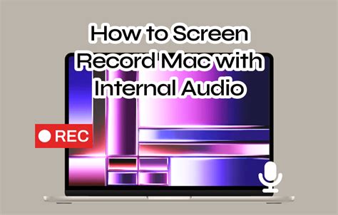 how to screen record with internal audio mac