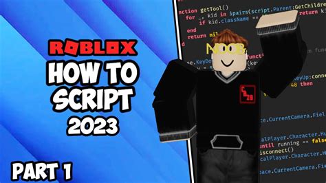 how to script in roblox studio 2023