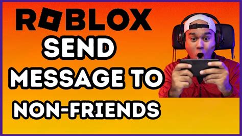 how to send a message on roblox without being friends
