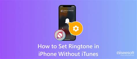 how to set ringtone in iphone without itunes