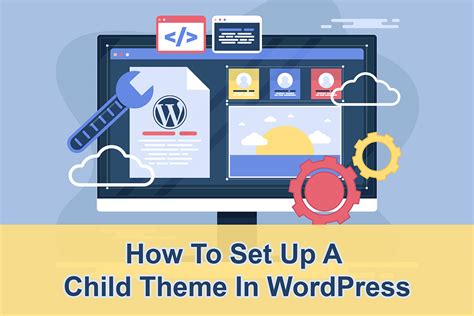 how to set up a child theme in wordpress