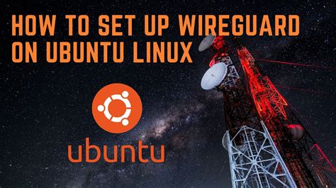 how to setup wireguard on ubuntu server