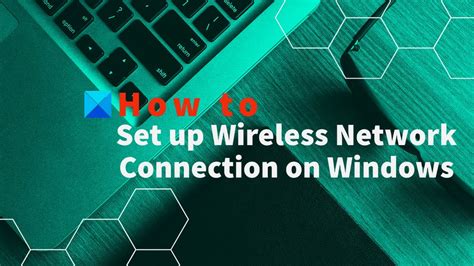 how to setup wireless network on pc