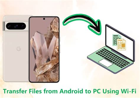 how to share files from mobile to pc via wifi