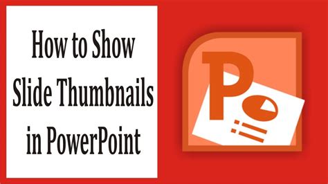 how to show thumbnails in powerpoint