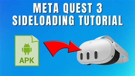 how to sideload apps on quest 3