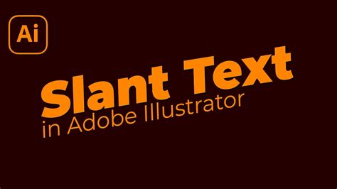how to slant a text box in illustrator