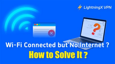 how to solve connected without internet problem