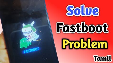 how to solve fastboot problem in mi