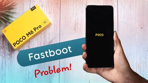 how to solve fastboot problem in poco